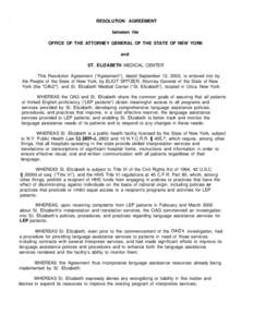 RESOLUTION AGREEMENT between the OFFICE OF THE ATTORNEY GENERAL OF THE STATE OF NEW YORK and ST. ELIZABETH MEDICAL CENTER This Resolution Agreement (“Agreement”), dated September 12, 2003, is entered into by