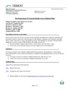 Agency of Human Services  State of Vermont Department of Vermont Health Access 312 Hurricane Lane, Suite 201 Williston, VT[removed]