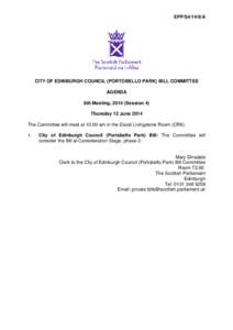 EPP/S4/14/8/A  CITY OF EDINBURGH COUNCIL (PORTOBELLO PARK) BILL COMMITTEE AGENDA 8th Meeting, 2014 (Session 4) Thursday 12 June 2014