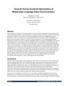 Towards Human-Centered Optimization of Mobile Sign Language Video Communication Jessica J. Tran Electrical Engineering | DUB Group University of Washington