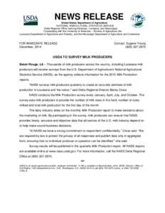 NEWS RELEASE United States Department of Agriculture NATIONAL AGRICULTURAL STATISTICS SERVICE Delta Regional Office (serving Arkansas, Louisiana, and Mississippi) Cooperating with the University of Arkansas – Division 