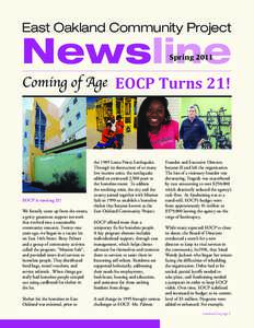 East Oakland Community Project  Newsline Spring[removed]Coming of Age EOCP Turns 21!