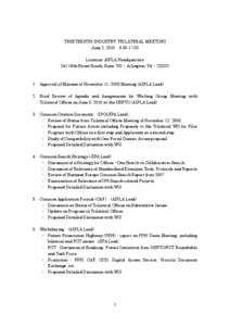 THIRTEENTH INDUSTRY TRILATERAL MEETING June 2, 2010 9:30-17:00 Location: AIPLA Headquarters 241 18th Street South, Suite 700 • Arlington, VA • [removed]Approval of Minutes of November 11, 2009 Meeting (AIPLA Lead)