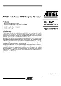 AVR307: Half Duplex UART Using the USI Module Features • • • •