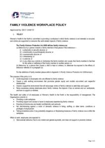 FAMILY VIOLENCE WORKPLACE POLICY Approved by CEO[removed]i. POLICY