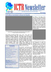 ICTR Newsletter Published by the Communication Cluster—ERSPS, Immediate Office of the Registrar United Nations International Criminal Tribunal for Rwanda May-June 2010