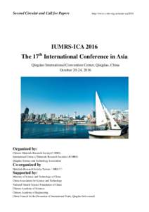 Second Circular and Call for Papers  http://www.c-mrs.org.cn/iumrs-ica2016 IUMRS-ICA 2016 The 17th International Conference in Asia