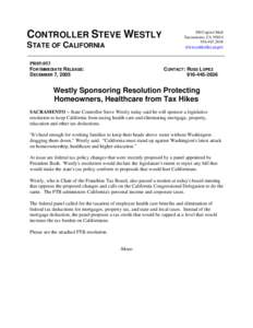 CONTROLLER STEVE WESTLY STATE OF CALIFORNIA PR05:053 FOR IMMEDIATE RELEASE: DECEMBER 7, 2005