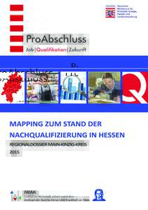      Mapping zum Stand der Nachqualifizierung in Hessen Main-Kinzig-Kreis