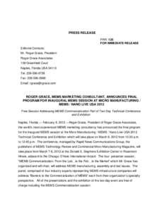 PRESS RELEASE PRR- 125 FOR IMMEDIATE RELEASE Editorial Contacts: Mr. Roger Grace, President Roger Grace Associates