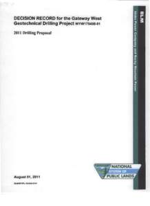 DECISION RECORD for the Gateway West   Geotechnical Drilling Project WYW17S498[removed]Drilling Proposal