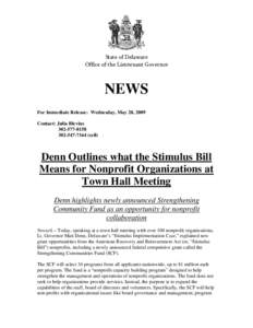 State of Delaware Office of the Lieutenant Governor NEWS For Immediate Release: Wednesday, May 20, 2009 Contact: Julia Blevins