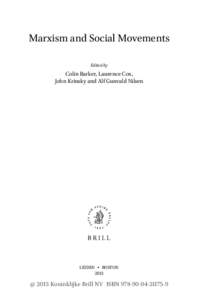 Marxism and Social Movements Edited by Colin Barker, Laurence Cox, John Krinsky and Alf Gunvald Nilsen