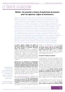 Satellinet - L’actualité de la Communication et des Médias en ligne  #225 Lundi 15 décembre 2014 LE TOUR DE LA QUESTION Mobile : les premiers retours d’expérience du beacon