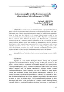 Journal of Identity and Migration Studies Volume 8, number 2, 2014 Socio-demographic profile of socioeconomically disadvantaged internal migrants in Delhi Yadlapalli S. KUSUMA,