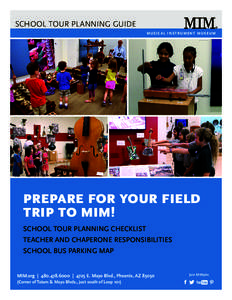 SCHOOL TOUR PLANNING GUIDE MUSICAL INSTRUMENT MUSEUM ARTIST RESIDENCY: PREPARE FOR YOUR FIELD