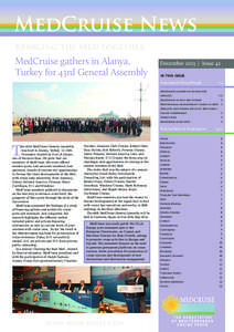 MedCruise News Bringing the Med together MedCruise gathers in Alanya, Turkey for 43rd General Assembly