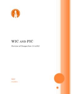 WIC AND PIC Overview of Changes from 11i to R12 IMSS[removed]