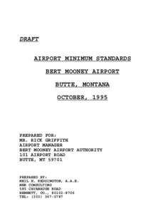 DRAFT AIRPORT MINIMUM STANDARDS BERT MOONEY AIRPORT BUTTE, MONTANA OCTOBER, 1995
