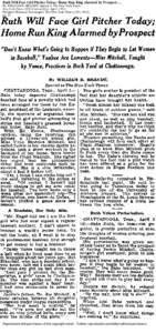 Ruth Will Face Girl Pitcher Today; Home Run King Alarmed by Prospect: ... By WILLIAM E. BRANDT. Special to The New York Times. New York Times[removed]Current file); Apr 2, 1931; ProQuest Historical Newspapers: The New York