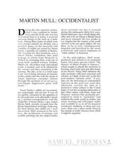 MARTIN MULL: OCCIDENTALIST  SAMUEL FREEMAN michigan ave, b , santa monica, ca samuelfreeman.com 2525