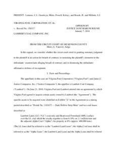 PRESENT: Lemons, C.J., Goodwyn, Mims, Powell, Kelsey, and Roush, JJ., and Millette, S.J.  VIRGINIA FUEL CORPORATION, ET AL. OPINION BY JUSTICE JANE MARUM ROUSH January 7, 2016