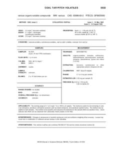 COAL TAR PITCH VOLATILES  various organic-soluble compounds METHOD: 5023, Issue 2  MW: various