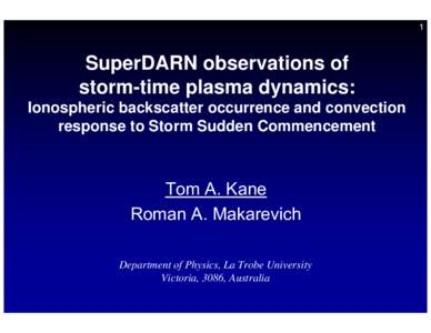 1  SuperDARN observations of storm-time plasma dynamics: Ionospheric backscatter occurrence and convection response to Storm Sudden Commencement