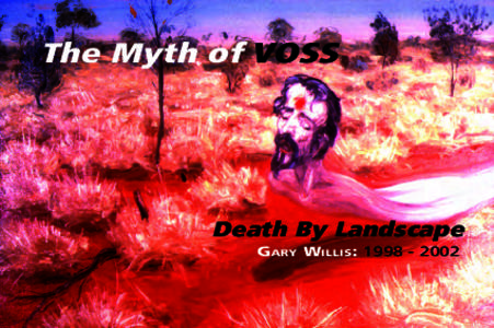 The Myth of VOSS  Death By Landscape GARY WILLIS: [removed]  School of Creative Arts