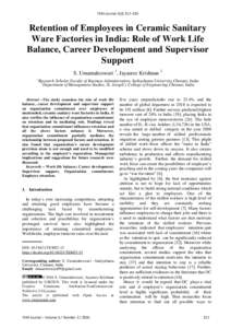 TEM Journal–225  Retention of Employees in Ceramic Sanitary Ware Factories in India: Role of Work Life Balance, Career Development and Supervisor Support