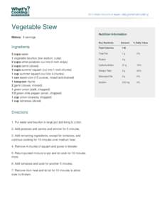 Vegetable Stew Nutrition Information Makes: 8 servings Key Nutrients  Ingredients