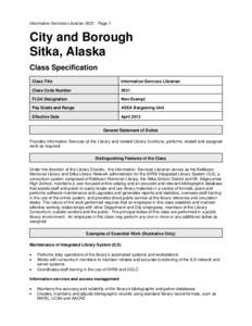Librarian / Library technician / Public library / Sitka /  Alaska / Library classification / Library / Outline of library science / Library science / Science / Integrated library system