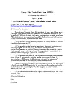 Currency Union Technical Expert Group (CUTEG) OP 2--JANUARY 24, 2005--Distinction between a currency union and other economic unions