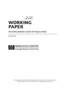 NoMarch 2013 WORKING PAPER THE EMPLOYMENT COSTS OF REGULATION