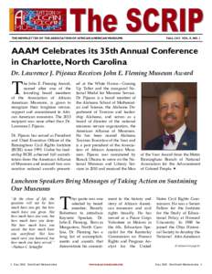 THE NEWSLETTER OF THE ASSOCIATION OF AFRICAN AMERICAN MUSEUMS  FALL 2013 VOL. 8, NO. 1 AAAM Celebrates its 35th Annual Conference in Charlotte, North Carolina