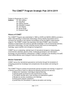 The COMET® Program Strategic Plan[removed]Drafted on September 23, 2013 Authors:       Dr. Rich Jeffries Dr. Greg Byrd Ms. Wendy Abshire