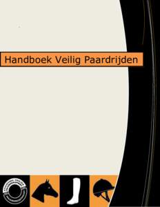 .  Handboek Veilig Paardrijden Digitaal handboek SVP | februari 2015