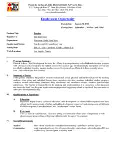 Plaza de la Raza Child Development Services, Inc[removed]Telegraph Road 3rd Floor, Pico Rivera, California[removed]Tel[removed] / Fax[removed]www.plazadelaraza.info  ____________________________________________