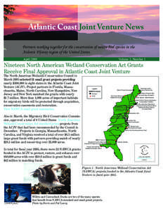 Atlantic Coast Joint Venture News Partners working together for the conservation of native bird species in the Atlantic Flyway region of the United States. April[removed]Volume 2, Number 1