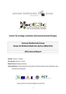 Center for Ecology, Evolution and Environmental Changes  Azorean Biodiversity Group Grupo da Biodiversidade dos Açores (ABG/cE3cAnnual Report