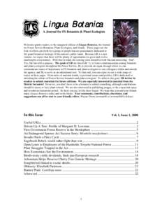 Lingua Botanica A Journal for FS Botanists & Plant Ecologists Welcome gentle readers, to the inaugural edition of Lingua Botanica, the Journal for Forest Service Botanists, Plant Ecologists, and friends. These pages are 