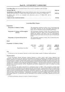 Head 48 — GOVERNMENT LABORATORY Controlling officer: the Government Chemist will account for expenditure under this Head. Estimate 2001–02..............................................................................