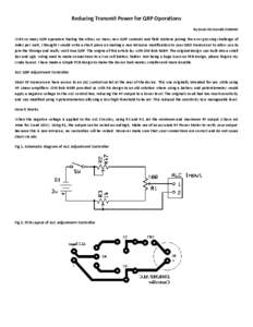 Reducing Transmit Power for QRP Operations By Kevin Mc Donald ZS6KMD With so many QRP operators fueling the ether, so many new QRP contests and field stations joining the ever growing challenge of miles per watt, I thoug