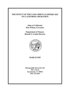 THE EFFECT OF THE LOMA PRIETA EARTHQUAKE ON CALIFORNIA MIGRATION State of California Pete Wilson, Governor Department of Finance