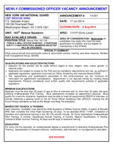 NEWLY COMMISSIONED OFFICER VACANCY ANNOUNCEMENT NEW YORK AIR NATIONAL GUARD 106th RESCUE WING F.S. Gabreski Airport 150 Old Riverhead Road Westhampton Beach, NY[removed]