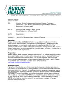 MEMORANDUM TO: Infection Control Professionals, Infectious Disease Physicians, laboratories, Local Health Departments, Regional Offices of Illinois Department of Public Health