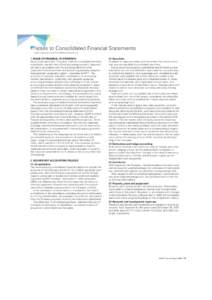 Notes to Consolidated Financial Statements Noritz Corporation and Consolidated Subsidiaries 1. BASIS OF FINANCIAL STATEMENTS Noritz Corporation (the “Company”) and its consolidated domestic subsidiaries maintain thei