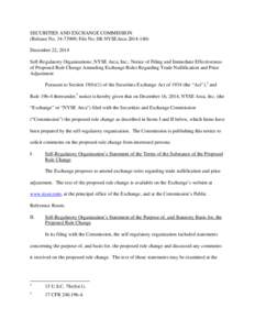 SECURITIES AND EXCHANGE COMMISSION (Release No[removed]; File No. SR-NYSEArca[removed]December 22, 2014 Self-Regulatory Organizations; NYSE Arca, Inc.; Notice of Filing and Immediate Effectiveness of Proposed Rule Cha