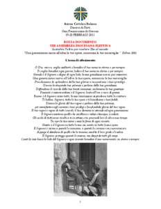 Azione Cattolica Italiana Diocesi di Rieti Oasi Francescana di Greccio[removed]FEBBRAIO 2011 BOZZA DOCUMENTO VIII ASSEMBLEA DIOCESANA ELETTIVA