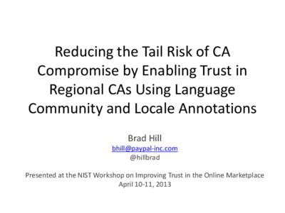 Reducing the Tail Risk of CA Compromise by Enabling Trust in Regional CAs Using Language Community and Locale Annotations